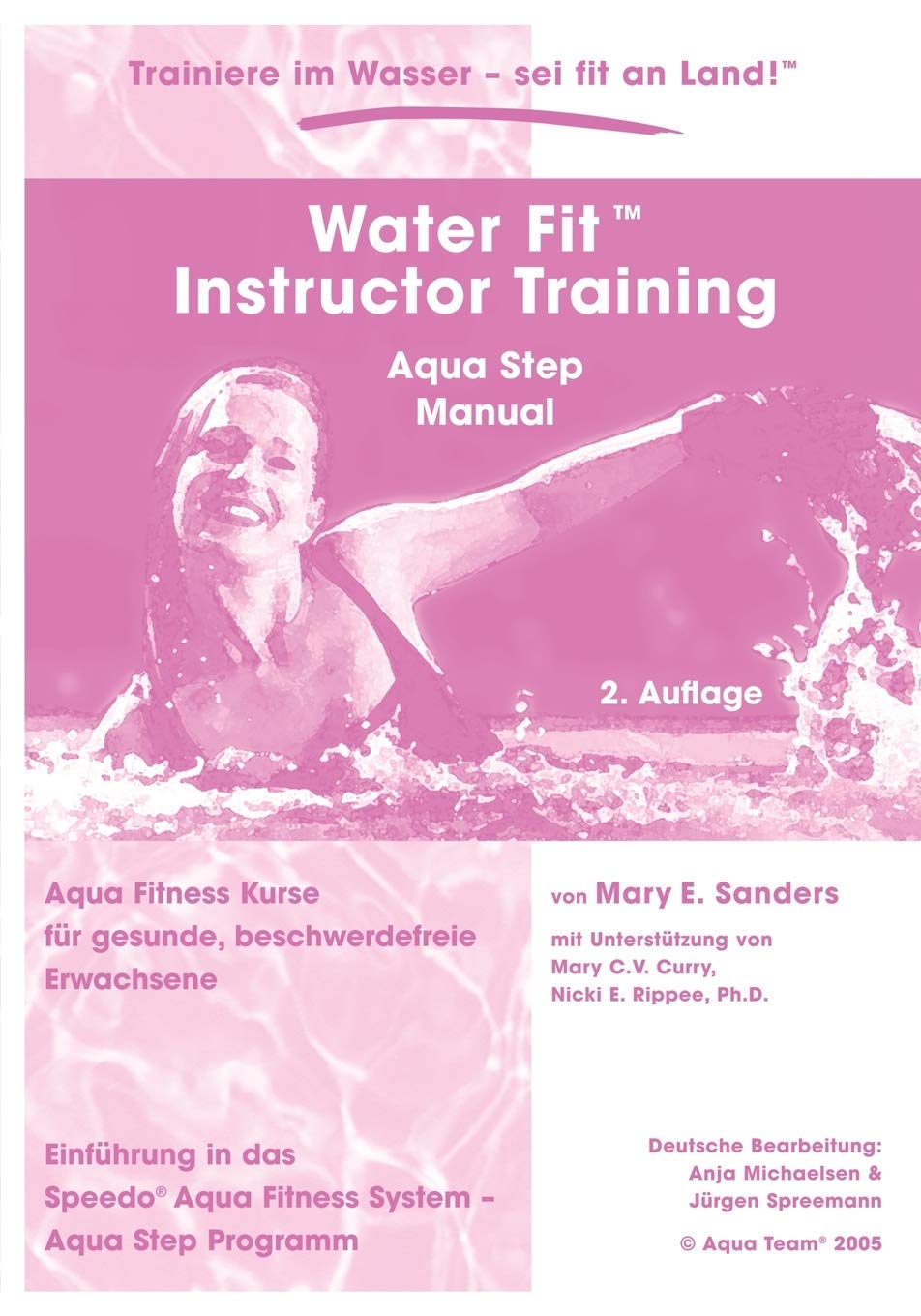 Water Fit Instructor Training  Aqua Step Manual (German Edition),Used