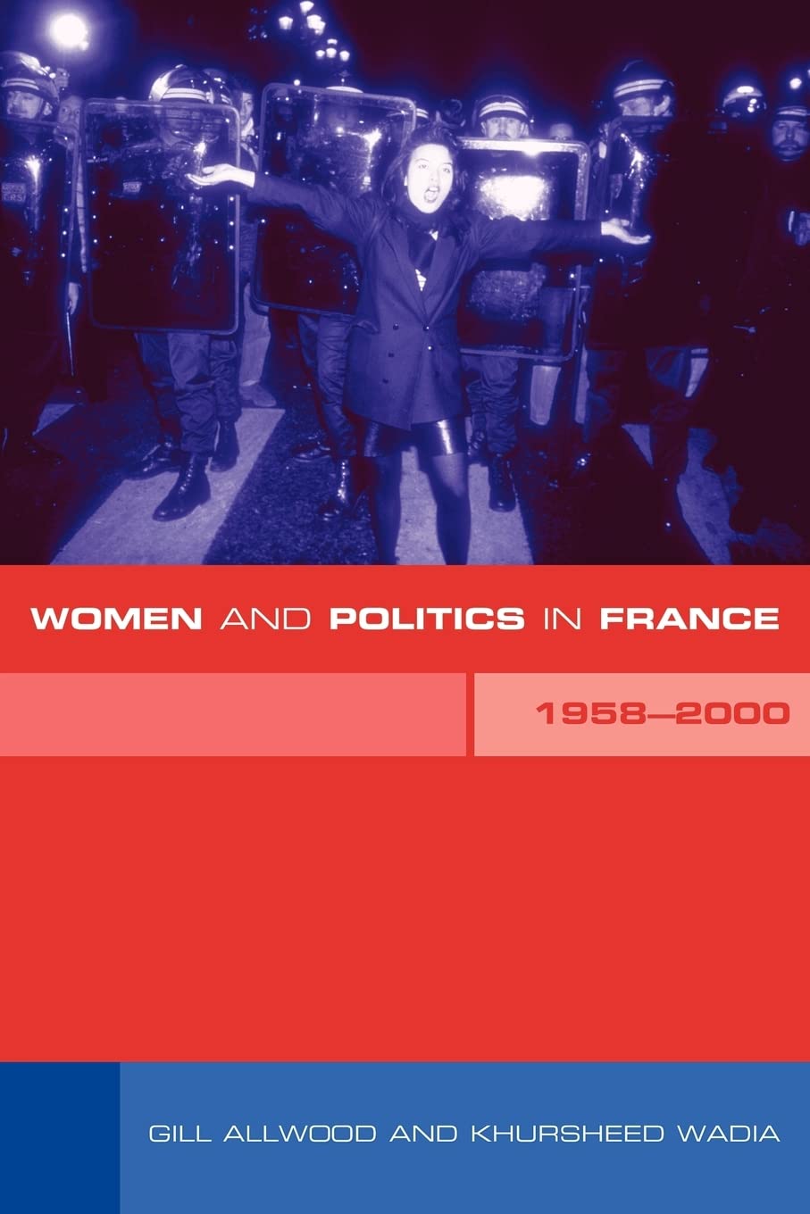 Women And Politics In France 19582000,Used