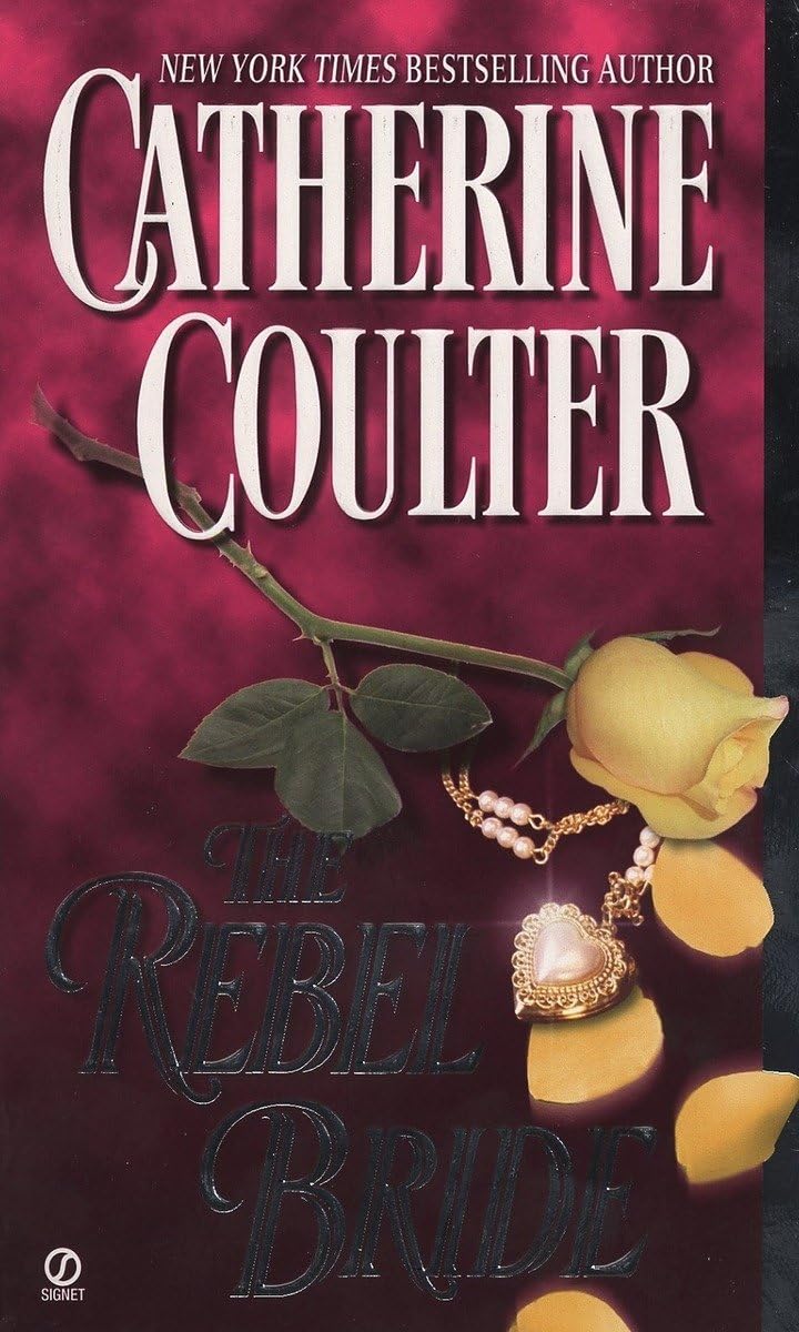 The Rebel Bride (Coulter Historical Romance),Used