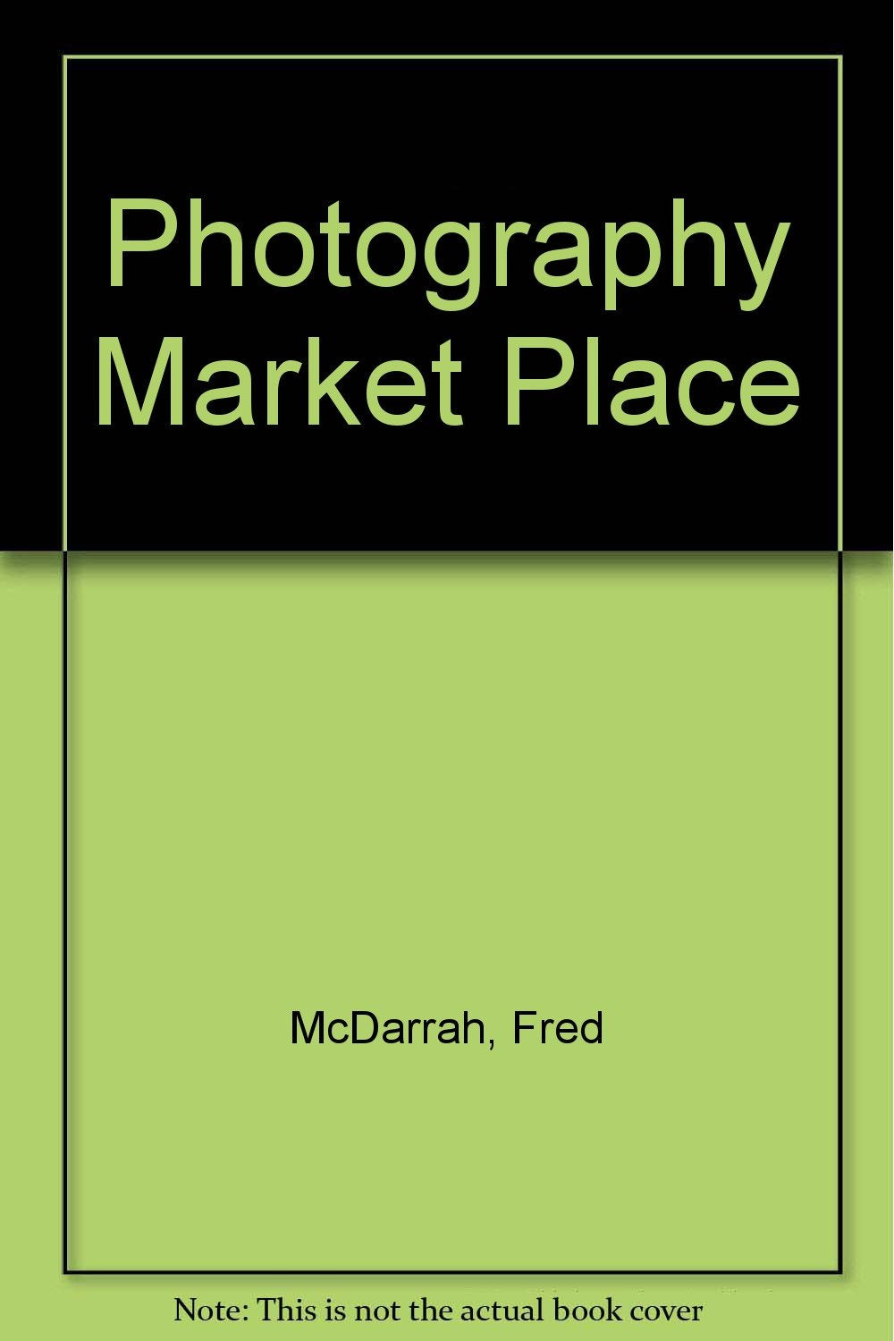 Photography Market Place: 19771978,Used