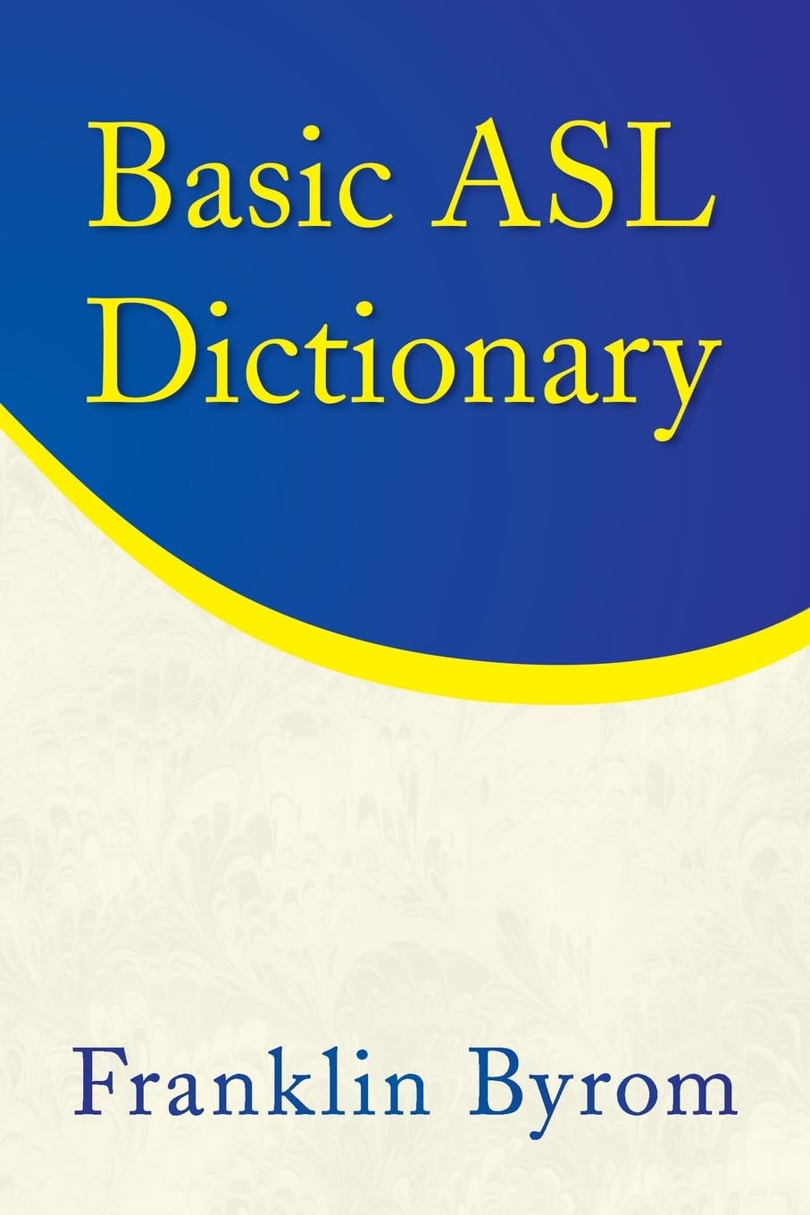 Basic ASL Dictionary,Used