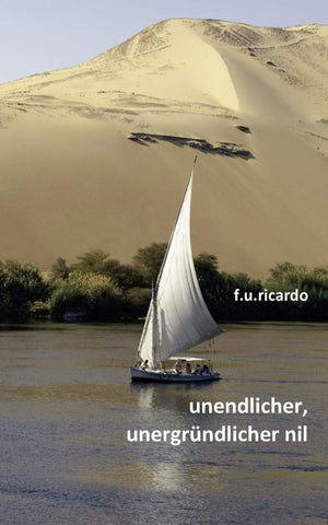 Unendlicher, unergrndlicher Nil (German Edition),Used