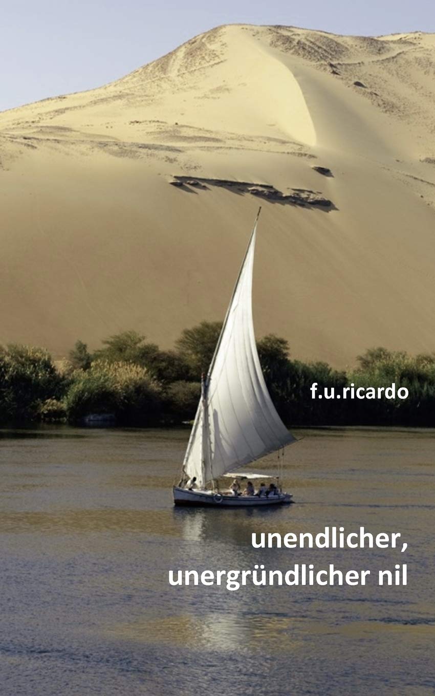 Unendlicher, unergrndlicher Nil (German Edition),Used