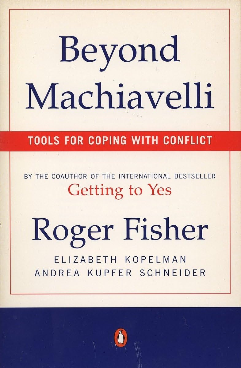Beyond Machiavelli : Tools for Coping With Conflict,Used