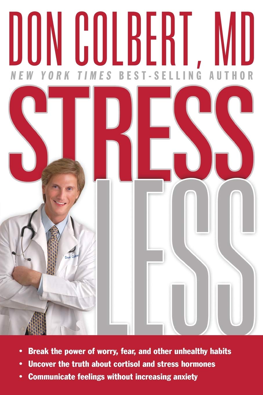 Stress Less: Break the Power of Worry, Fear, and Other Unhealthy Habits,Used