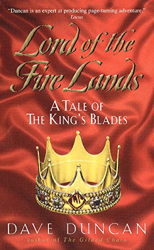 Lord Of The Fire Lands: A Tale Of The Kings Blades,New