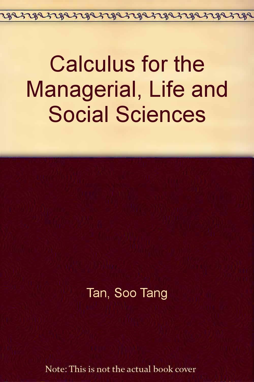 Calculus for the managerial, life, and social sciences (The Prindle, Weber & Schmidt series in mathematics),Used