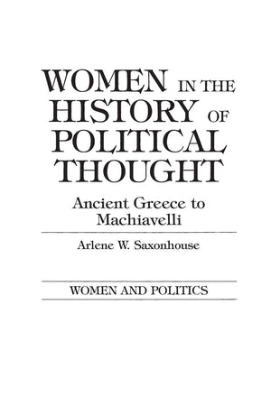Women in the History of Political Thought: Ancient Greece to Machiavelli (Women and Politics),Used