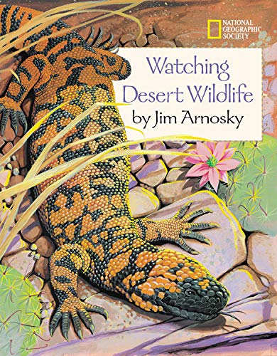 Watching Desert Wildlife (Watching Wildlife With Jim Arnosky),Used