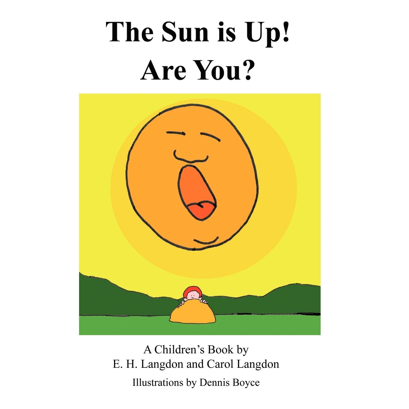 The Sun Is Up! Are You?,Used