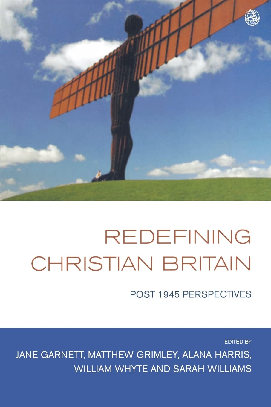 Redefining Christian Britain: Post 1945 Perspectives,Used