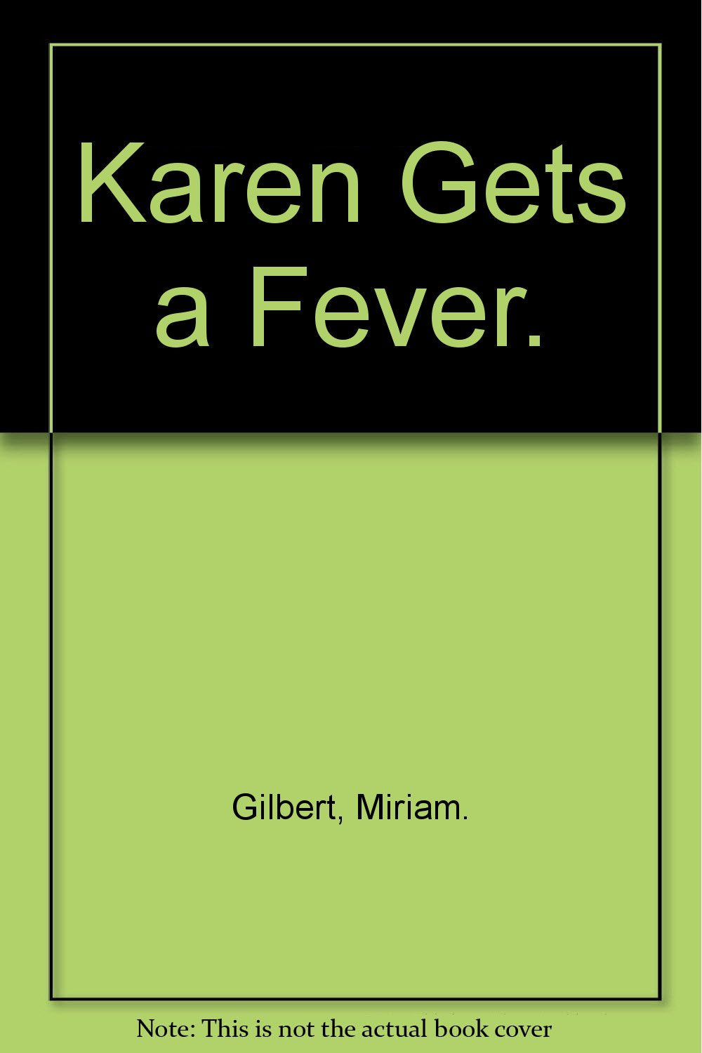 Karen Gets a Fever.,Used