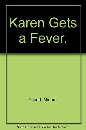 Karen Gets a Fever.,Used