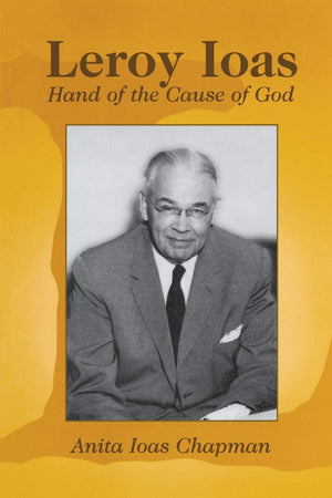 Leroy Ioas: Hand of the Cause of God,Used