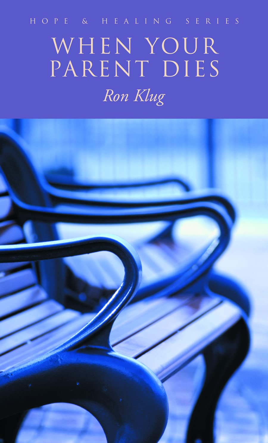 When Your Parent Dies (Hope & Healing Series),Used
