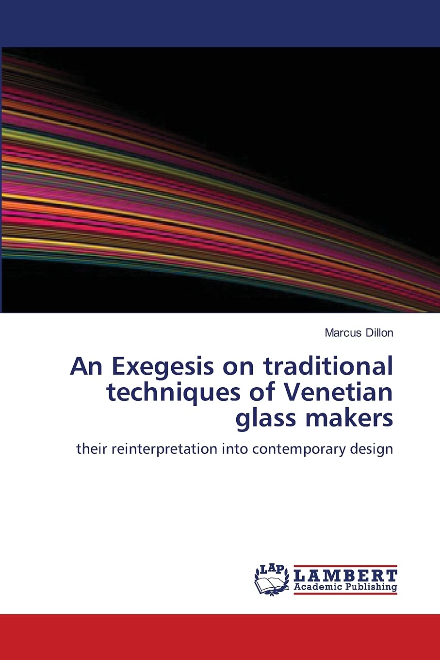 An Exegesis on traditional techniques of Venetian glass makers: their reinterpretation into contemporary design,Used