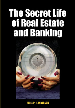 The Secret Life Of Real Estate And Banking,Used