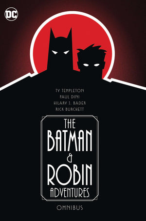 The Batman and Robin Adventures Omnibus,New