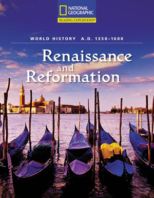 Reading Expeditions (World Studies: World History): Renaissance And Reformation (A.D. 13501600),New