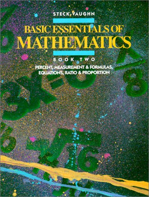 Basic Essentials of Mathematics, Book 2: Percent, Measurement & Formulas, Equations, Ratio & Proportion,Used