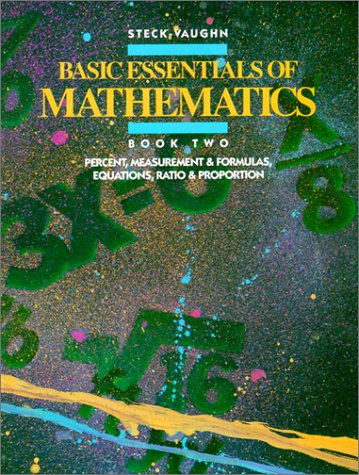 Basic Essentials of Mathematics, Book 2: Percent, Measurement & Formulas, Equations, Ratio & Proportion,Used