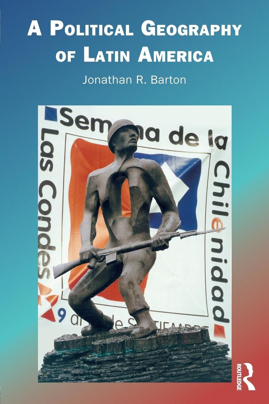A Political Geography of Latin America,Used