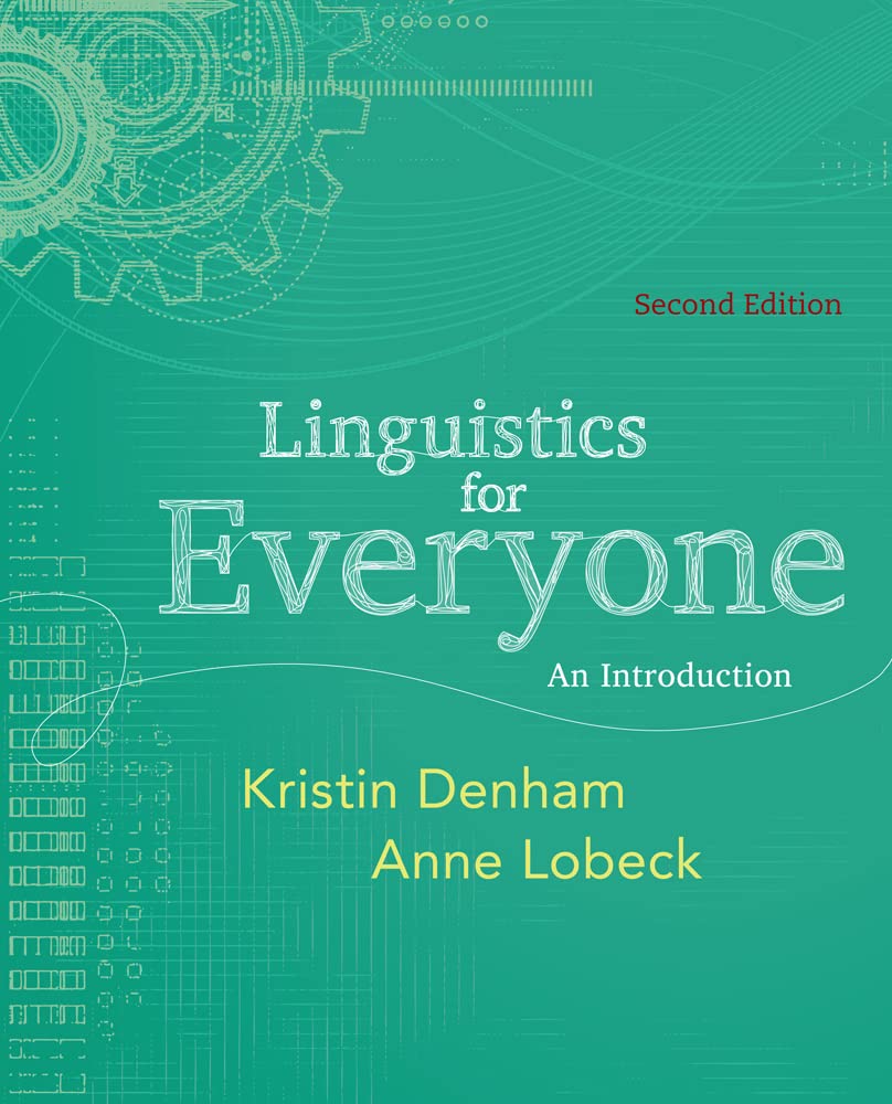 Linguistics For Everyone: An Introduction