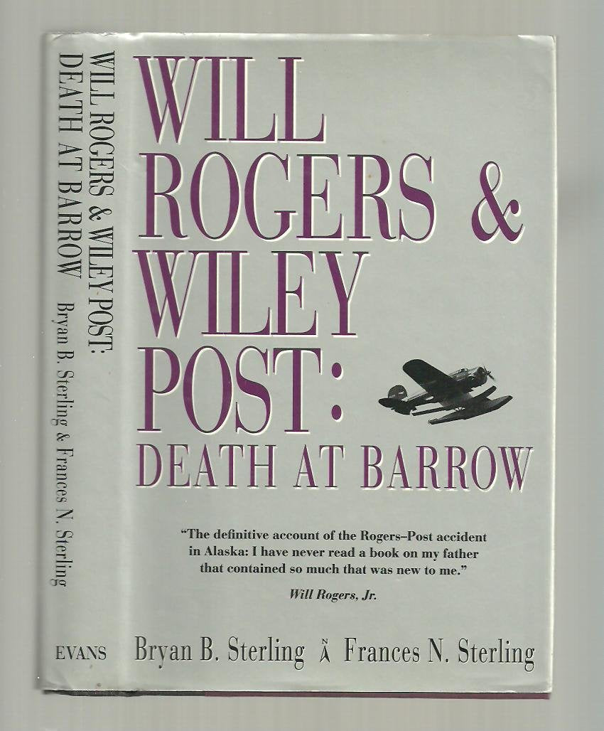 Will Rogers & Wiley Post: Death At Barrow-used