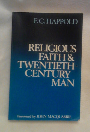 Religious Faith and TwentiethCentury Man