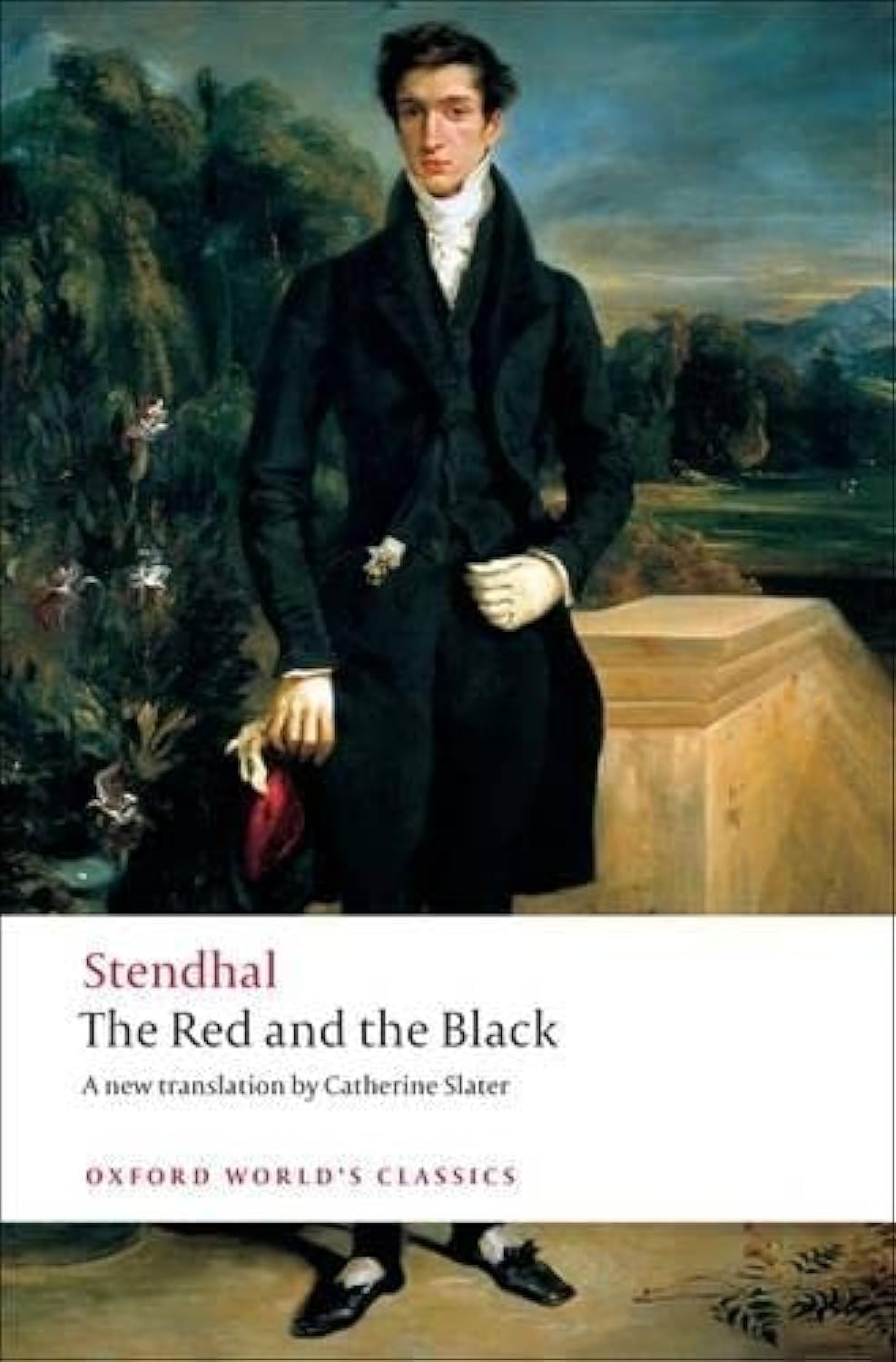 The Red and the Black: A Chronicle of the Nineteenth Century (Oxford Worlds Classics)