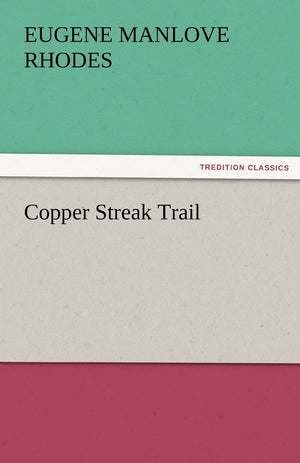 Copper Streak Trail,Used
