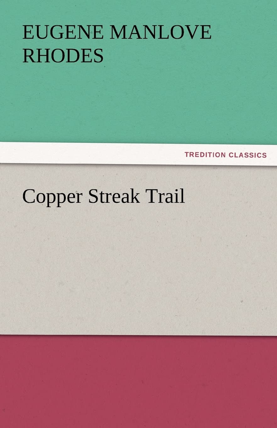 Copper Streak Trail,Used