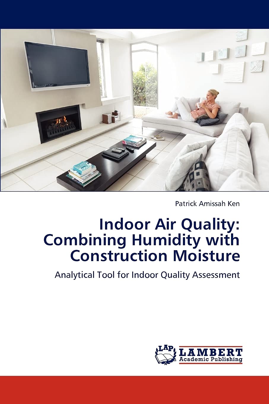 Indoor Air Quality: Combining Humidity with Construction Moisture: Analytical Tool for Indoor Quality Assessment,Used