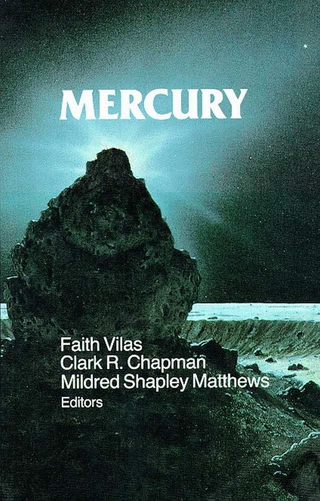 Mercury (The University Of Arizona Space Science Series)
