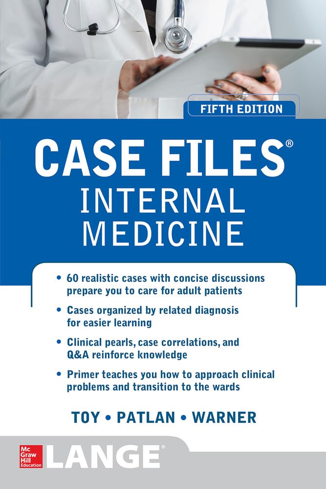 Case Files Internal Medicine, Fifth Edition (Lange Case Files)