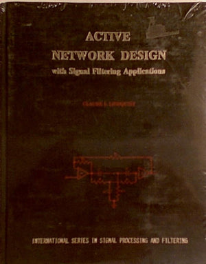 Active Network Design (International Series in Signal Processing and Filtering),Used