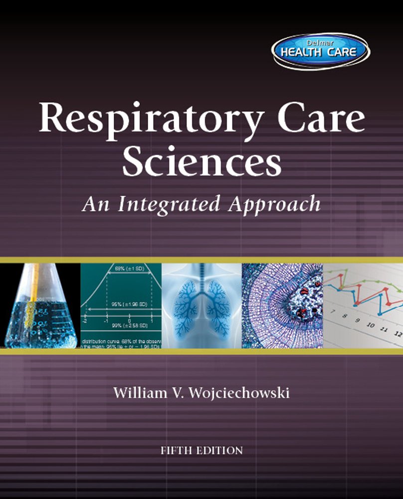 Respiratory Care Sciences: An Integrated Approach,Used