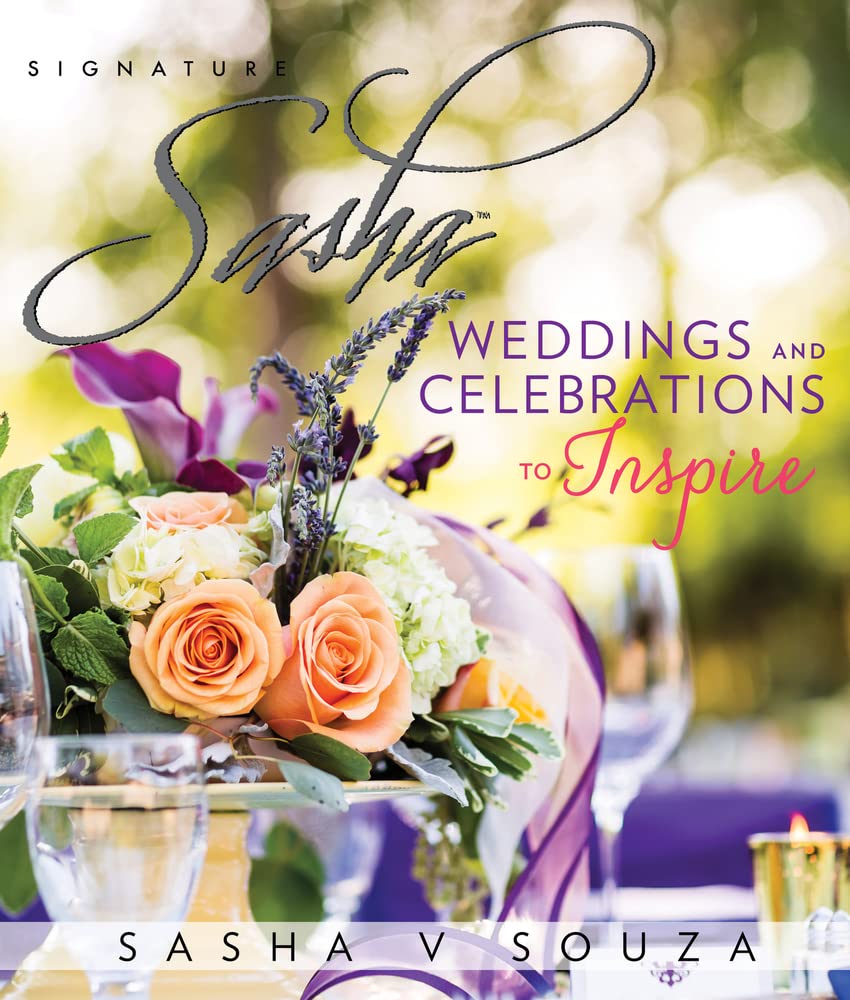 Signature Sasha: Weddings and Celebrations to Inspire,Used