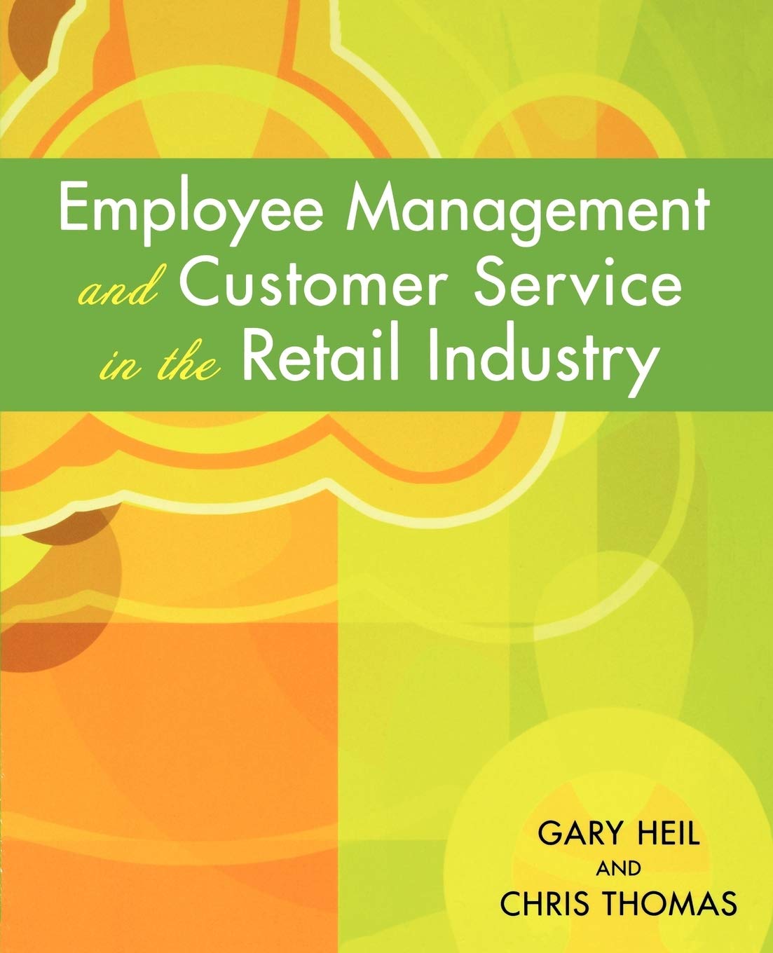 Employee Management And Customer Service In The Retail Industry,New