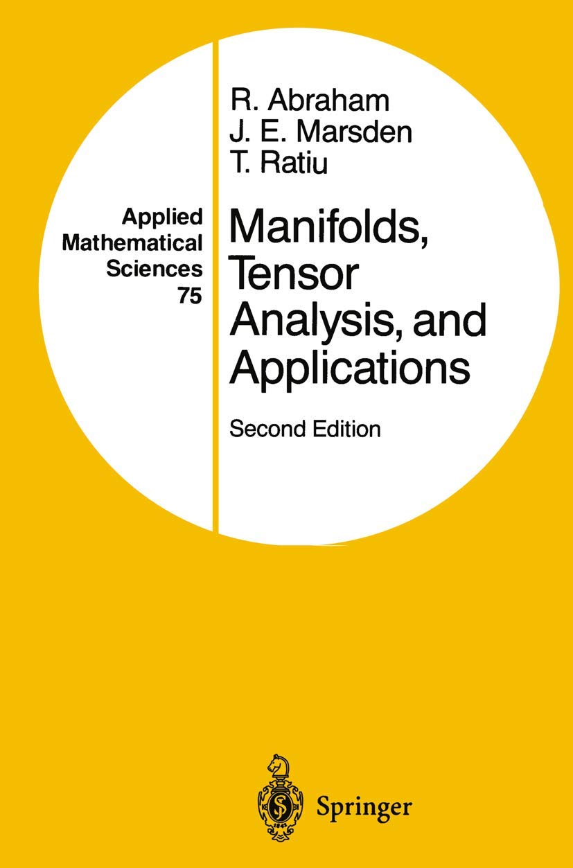 Manifolds, Tensor Analysis, And Applications (Applied Mathematical Sciences, 75),Used