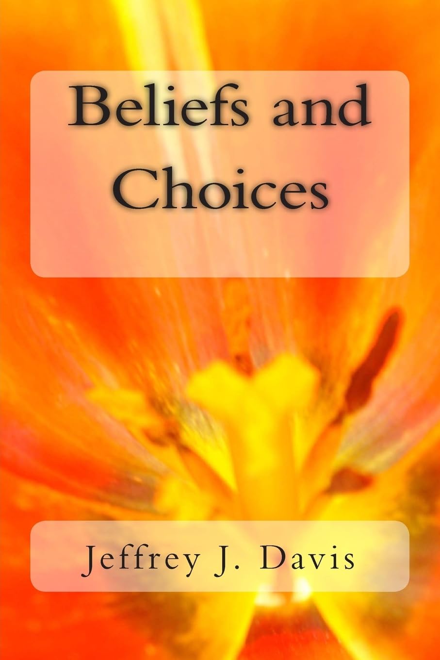 Beliefs and Choices,New