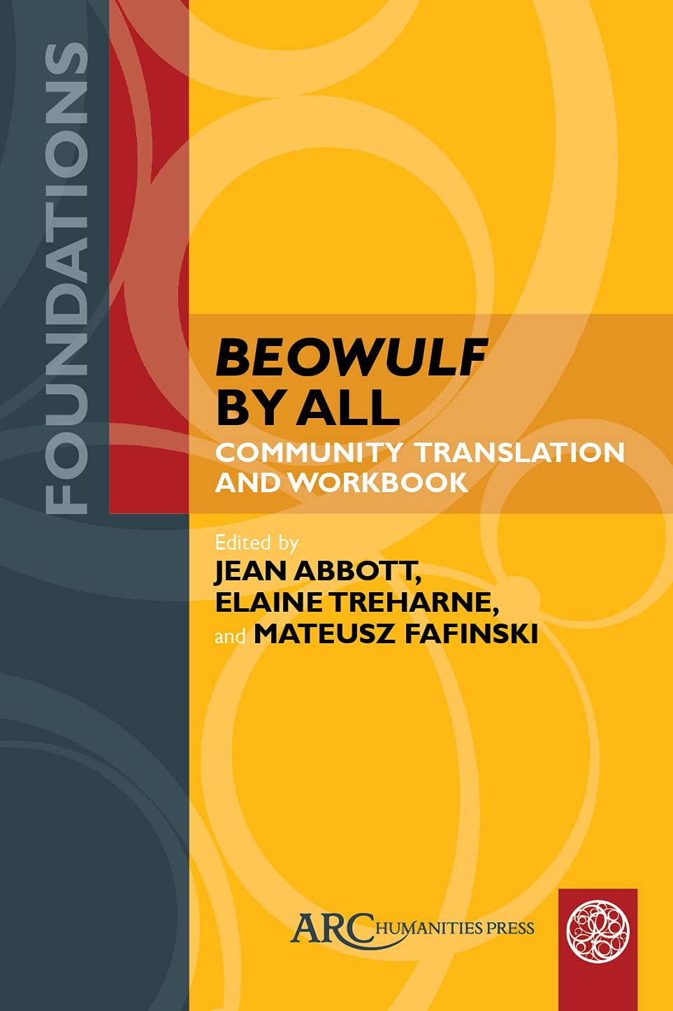 Beowulf by All: Community Translation and Workbook (Foundations),Used