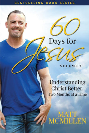 60 Days for Jesus, Volume 2: Understanding Christ Better, Two Months at a Time,Used