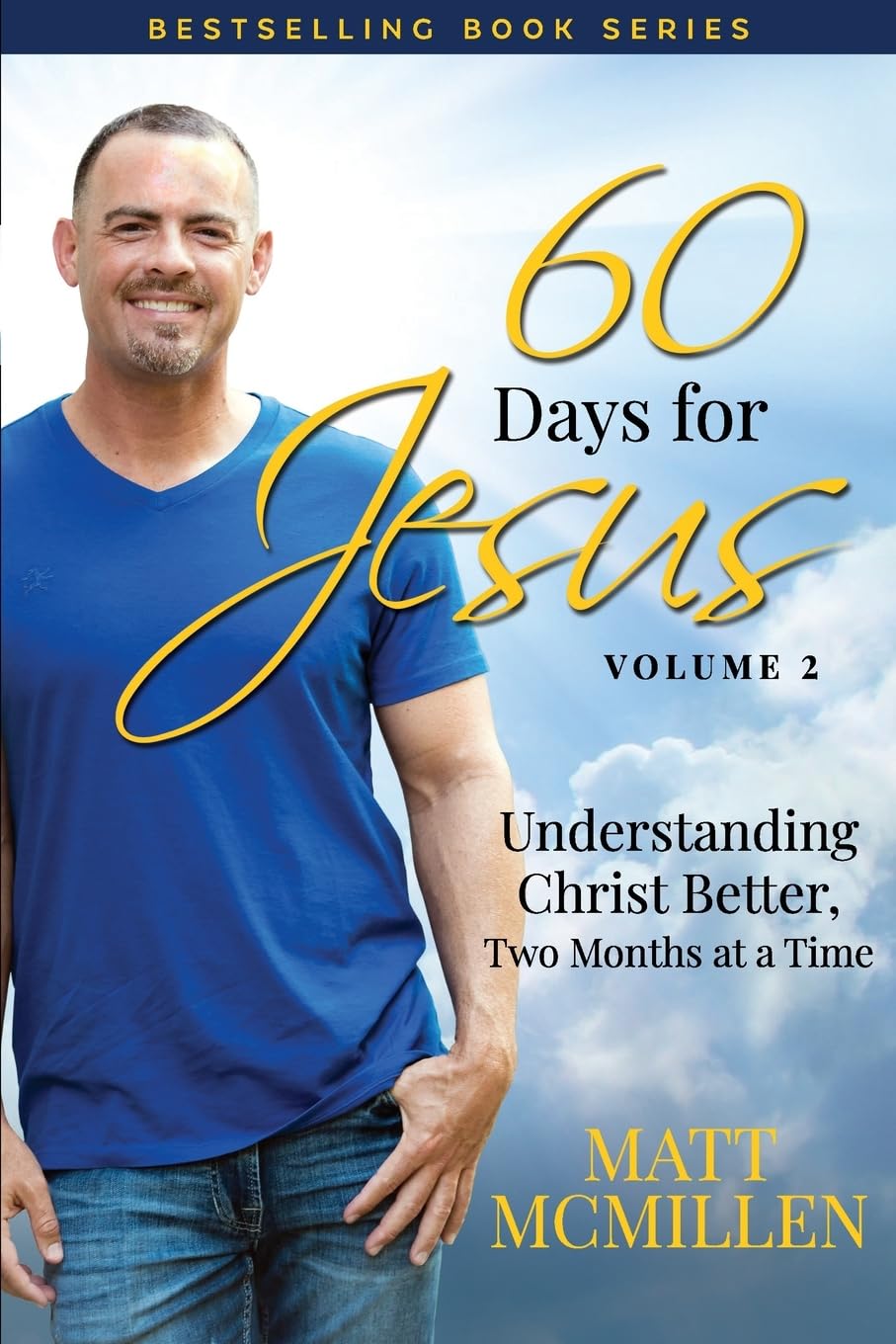 60 Days for Jesus, Volume 2: Understanding Christ Better, Two Months at a Time,Used