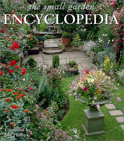 The Small Garden Encyclopedia,Used
