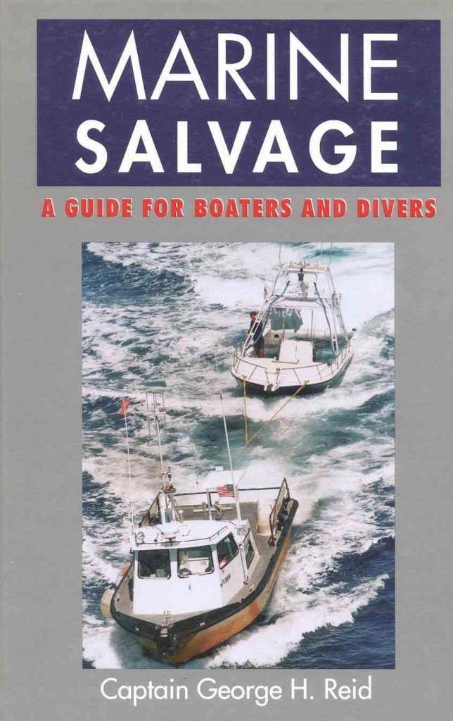 Marine Salvage: A Guide for Boaters and Divers,Used