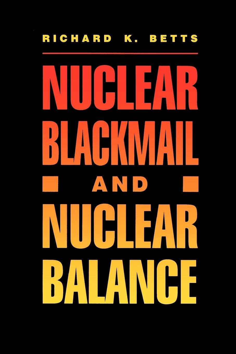 Nuclear Blackmail and Nuclear Balance,Used