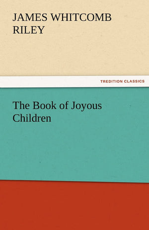 The Book of Joyous Children,Used