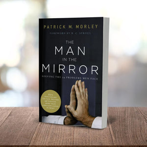 The Man In The Mirror: Solving The 24 Problems Men Face,New