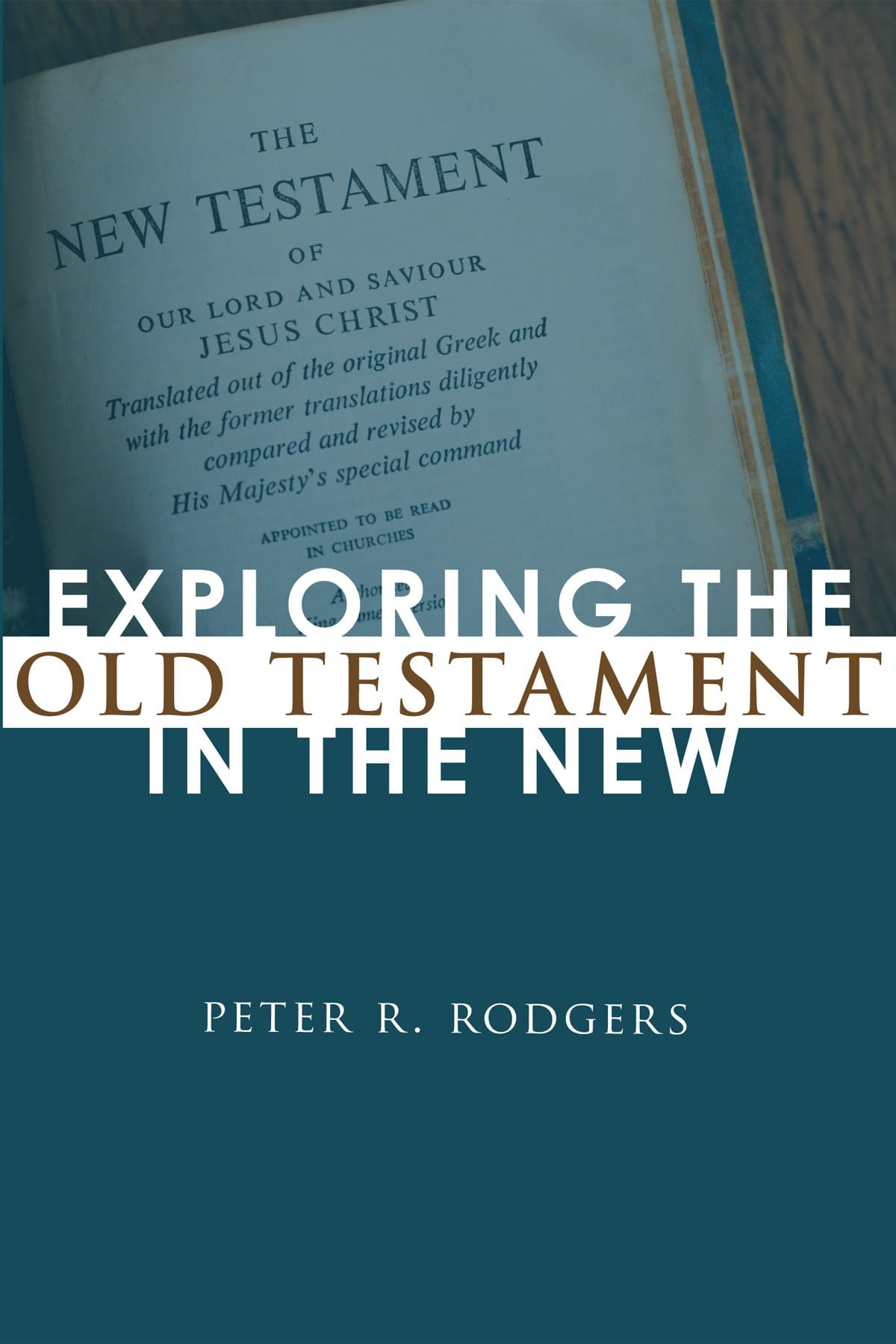 Exploring the Old Testament in the New,Used